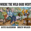 Golden Breed Books-Where the Wild Dads Went